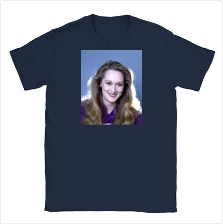 Meryl Streep T-Shirt